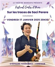 Sur les traces de Saci Perere - Conte Brésilien Centre Mandapa Affiche