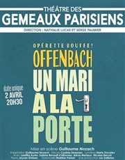 Un mari à la porte Thtre des Gmeaux Parisiens Affiche