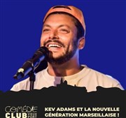 Kev Adams et la nouvelle génération Marseillaise Comdie Club Vieux Port - Espace Kev Adams Affiche