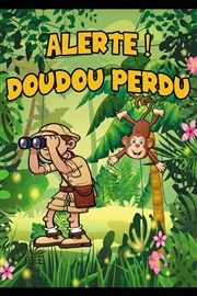 Alerte ! Doudou perdu Comdie de Tours Affiche