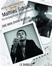 Mathieu Schalk dans One man show musical Bab-ilo Club Affiche