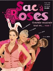 Sac à roses | Comédie musicale tout en... rose ! Thtre de la Vieille Grille Affiche