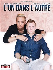 L'un Dans L'autre Thtre Le Bout Affiche