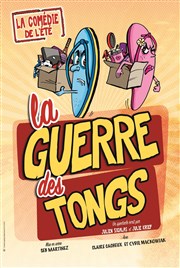 La guerre des tongs La Bote  rire Lille Affiche