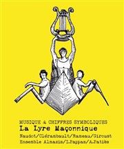 Musique et chiffres symboliques : La Lyre Maçonnique La Pniche Opra Affiche