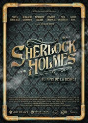 Sherlock Holmes, au nom de la reine ! Espace Magnan Affiche