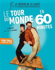 Le tour du monde en 60 minutes Thtre de la Clart Affiche