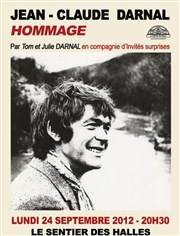 Jean Claude Darnal | Hommage Le Sentier des Halles Affiche