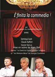 E finita, la comedia Thtre de l'Avant-Scne Affiche