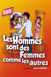 Les hommes sont des femmes comme les autres La Comdie Montorgueil - Salle 2 Affiche