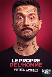 Yohann Lavéant dans Le propre de l'homme L'Appart Caf - Caf Thtre Affiche