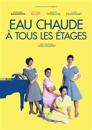 Eau Chaude à Tous les Etages Thtre Notre Dame - Salle Bleue Affiche