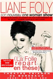 Liane Foly dans La folle repart en thèse Le Trianon Affiche