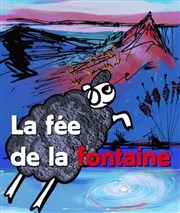 La fée de la fontaine Thtre du Gouvernail Affiche