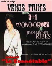 Vénus Prin's dans 3+1 monologues Le Conntable Affiche