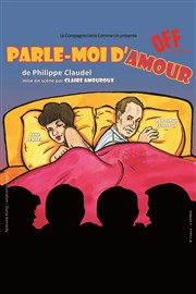 Parle-Moi d'Amour Thtre de l'Ange Affiche