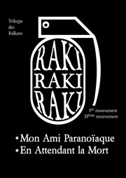 Raki Thtre de l'Epee De Bois - La Cartoucherie Affiche