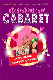 Elles voulaient jouer cabaret La Comdie des Suds Affiche