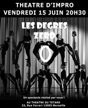 Les degrés zéro Caf Thtre du Ttard Affiche