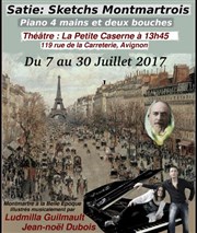 Satie, Sketchs montmartrois pour 4 mains et 2 bouches La Petite Caserne Affiche