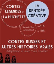 Contes russes et autres histoires vraies Thtre de la Huchette Affiche