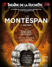 Le Montespan Thtre de la Huchette Affiche