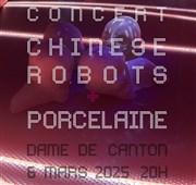 Chinese Robots + Porcelaine La Dame de Canton Affiche