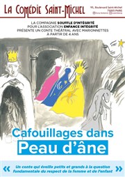 Cafouillages dans Peau d'âne La Comdie Saint Michel - petite salle Affiche