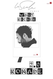 Wary Nichen dans 2.0 Nomade La Scala Paris Affiche