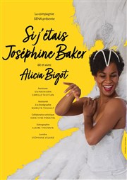 Si j'étais Joséphine Baker Thtre Le Petit Manoir Affiche