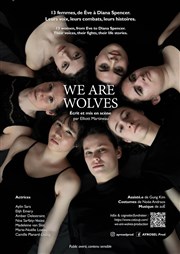 We are Wolves Thtre du Gouvernail Affiche