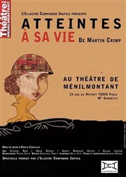 Atteintes à sa vie Thtre de Mnilmontant - Salle Guy Rtor Affiche