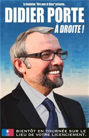 Didier Porte dans A droite Salle Rameau Affiche