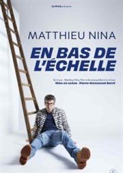 Matthieu Nina dans En bas de l'échelle L'Art D Affiche