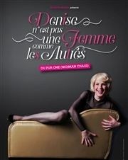 Denise dans Denise n'est pas une femme comme les autres Paradise Rpublique Affiche