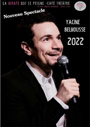 Yacine Belhousse dans son nouveau spectacle 2022 La Girafe Affiche