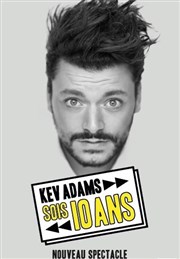 Kev Adams dans Sois 10 ans | - Rodage Le Rideau Rouge Affiche