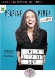 Perrine Perez dans Celle qui a dit non La Girafe Affiche