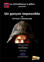 Un garçon impossible Thtre Darius Milhaud Affiche