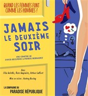 Jamais le deuxième soir Paradise Rpublique Affiche