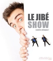 Le Jibé Show contre attaque ! La Pleine Lune Affiche