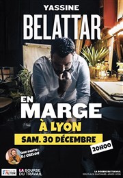 Yassine Belattar dans En marge Bourse du Travail Lyon Affiche