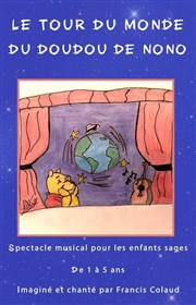 Le tour du monde du doudou de Nono Comdie de Grenoble Affiche