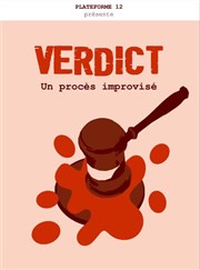 Verdict, un procès improvisé Thtre Le Castelet Affiche