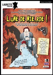 Lune de Mie...rde Laurette Thtre Festival Avignon OFF Affiche