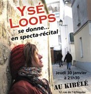 Ysé Loops Le Kibl Affiche