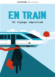 En train Improvi'bar Affiche