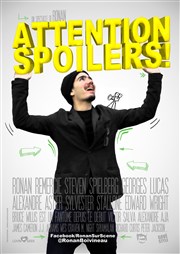 Ronan Boivineau dans Attention Spoilers Bar 2 rires Affiche