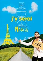 Marcus J'y serai Thtre Le Lieu Affiche