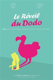 Le réveil du Dodo Le Complexe Caf-Thtre - salle du haut Affiche